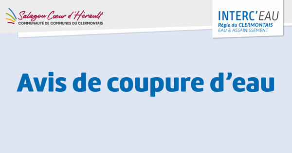Avis de coupure d'eau - PAULHAN - lundi 25 septembre - Travaux de réparation fuite